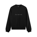 Never Look Back Oversize Sweatshirt