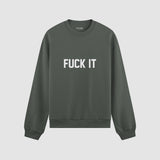 FUCK IT Oversize Sweatshirt