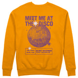Meet Me At The Disco Sweatshirt