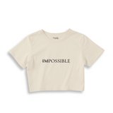 IMPOSSIBLE Crop Tişört
