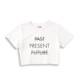 Past Present Future Crop Tişört