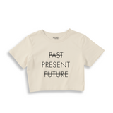 Past Present Future Crop Tişört