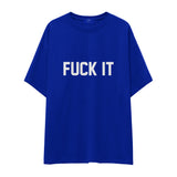 FUCK IT Oversize Tişört