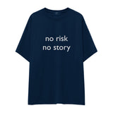 No Risk No Story Oversize Tişört
