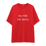 No Risk No Story Oversize Tişört