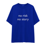 No Risk No Story Oversize Tişört
