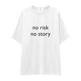 No Risk No Story Oversize Tişört
