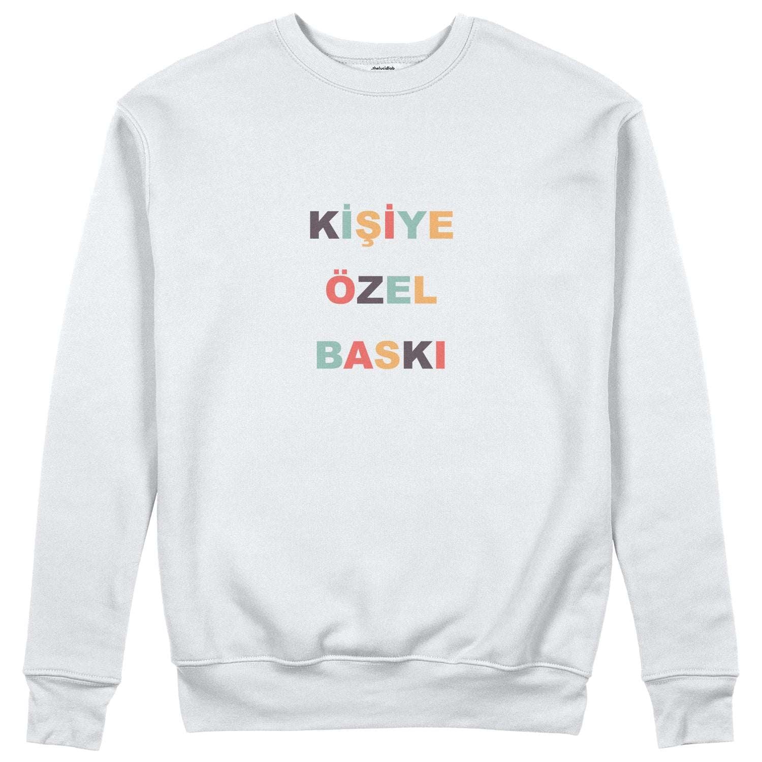 Kişiye Özel Baskılı Sweatshirt