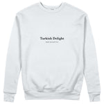 Turkish Delight Sweatshirt