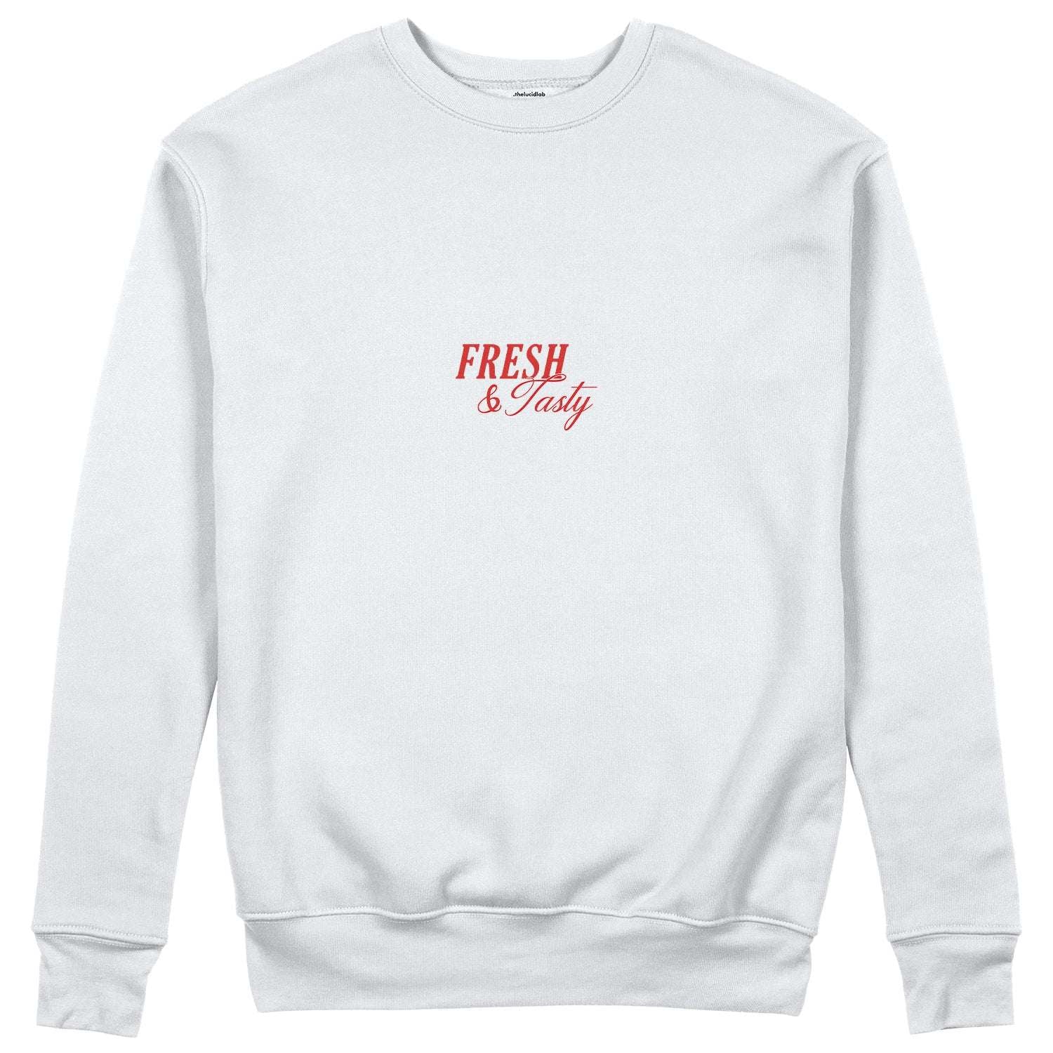 Fresh & Tasty Sweatshirt