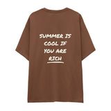 Summer Is Cool If You're Rich Oversize Tişört