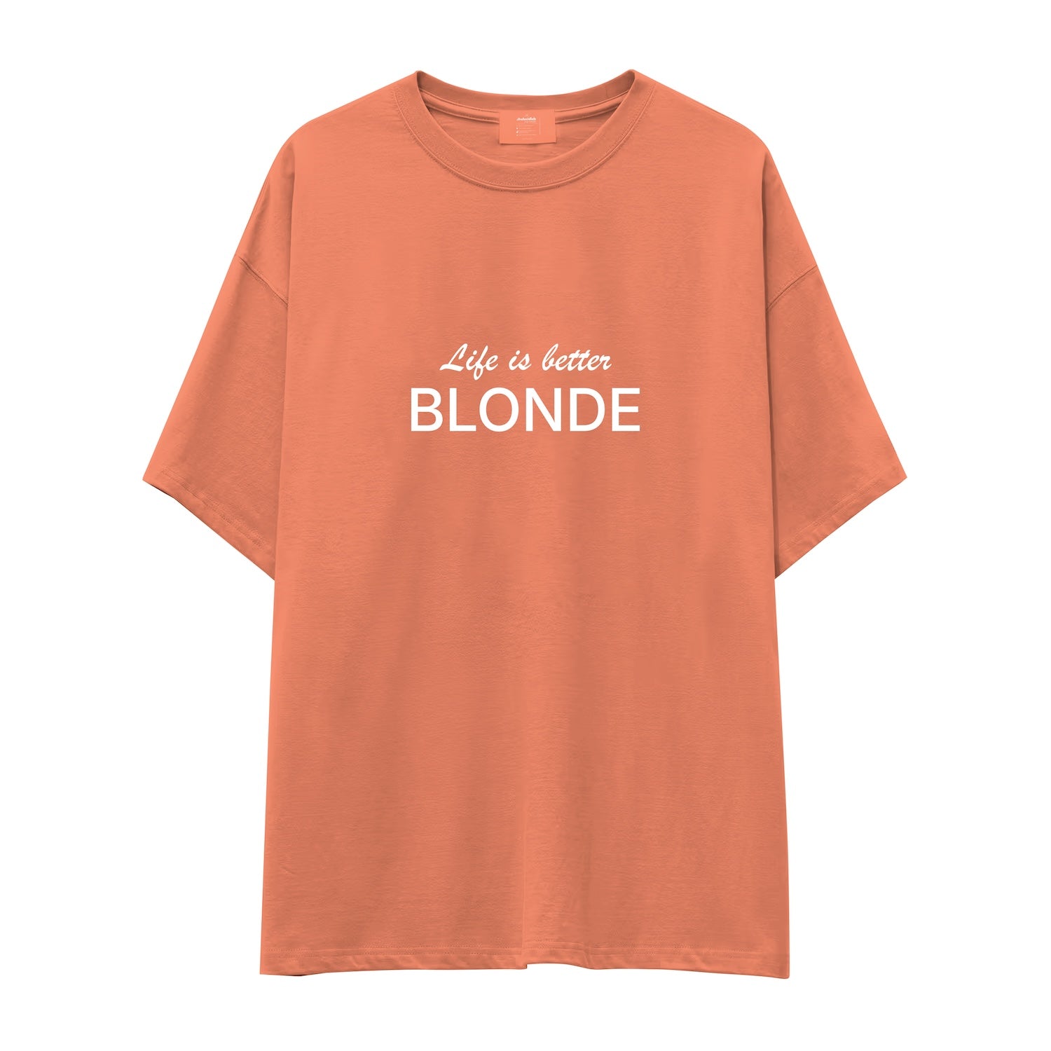 Life is better Blonde Oversize Tişört