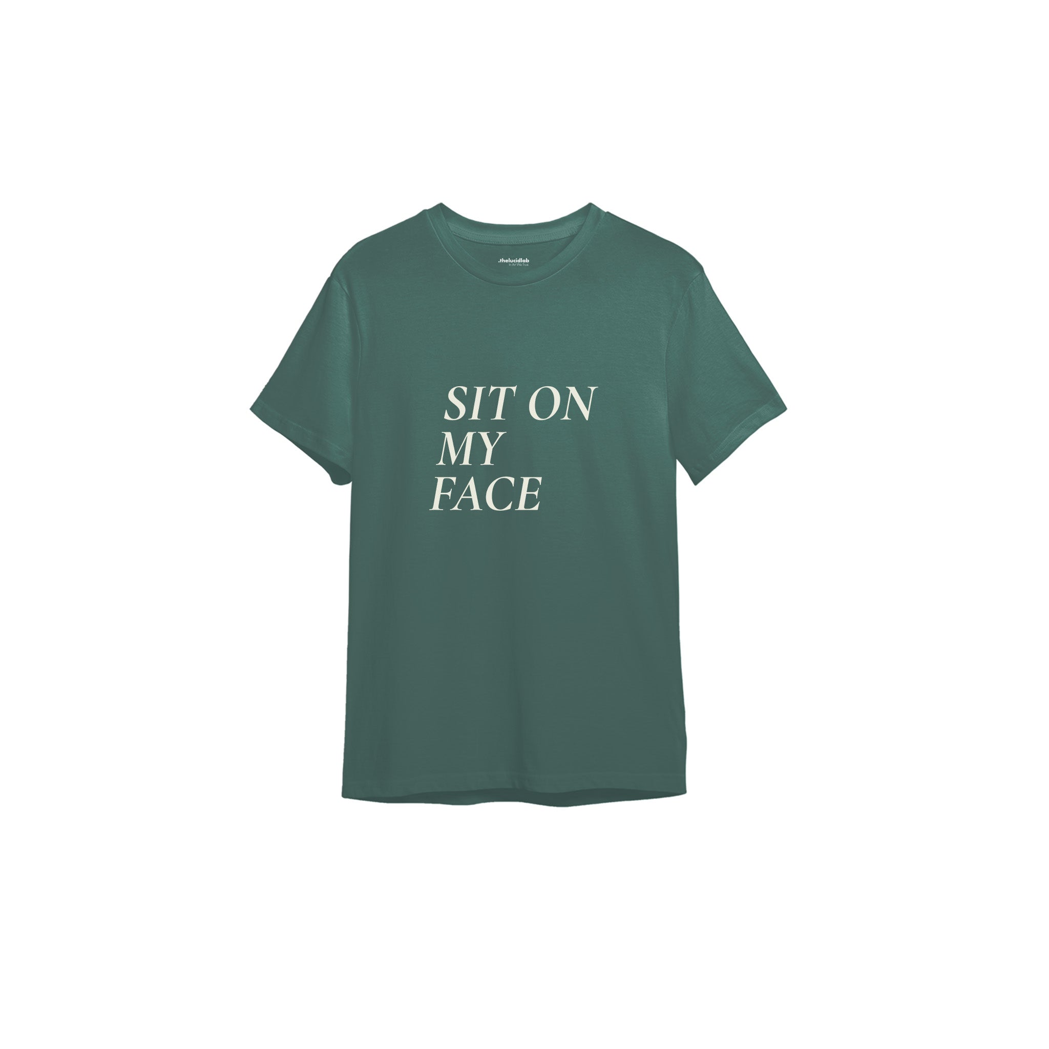 Sit On My Face Tişört — Yeşil