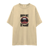 Mouths Can't Get Pregnant Oversize Tişört