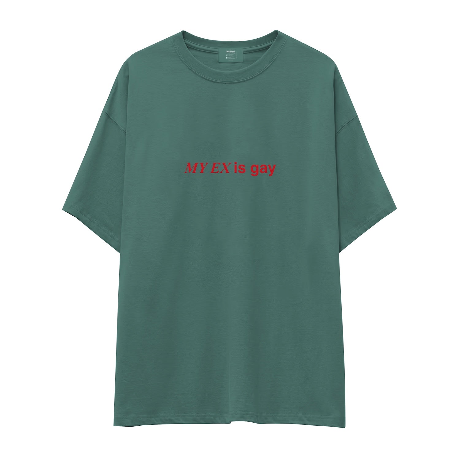 My Ex Is Gay Oversize Tişört
