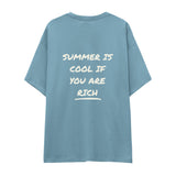 Summer Is Cool If You're Rich Oversize Tişört