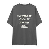 Summer Is Cool If You're Rich Oversize Tişört
