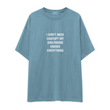 Girlfriend Knows Everything Oversize Tişört