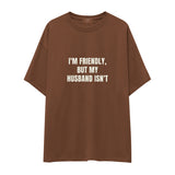 But My Husband Oversize Tişört