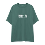 I’m Not 40 Oversize Tişört