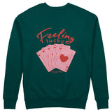 Feeling Lucky Sweatshirt