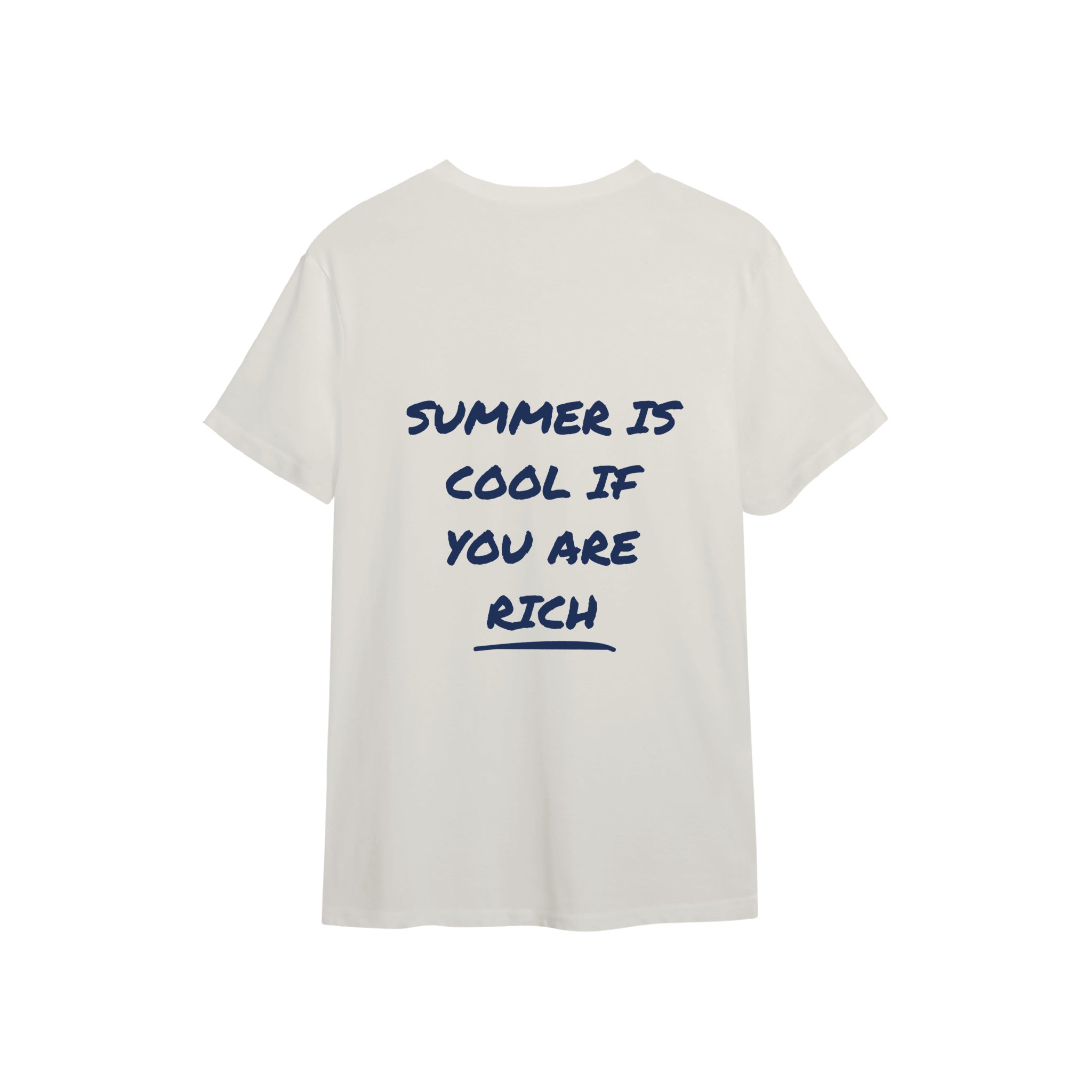 Summer Is Cool If You're Rich Tişört