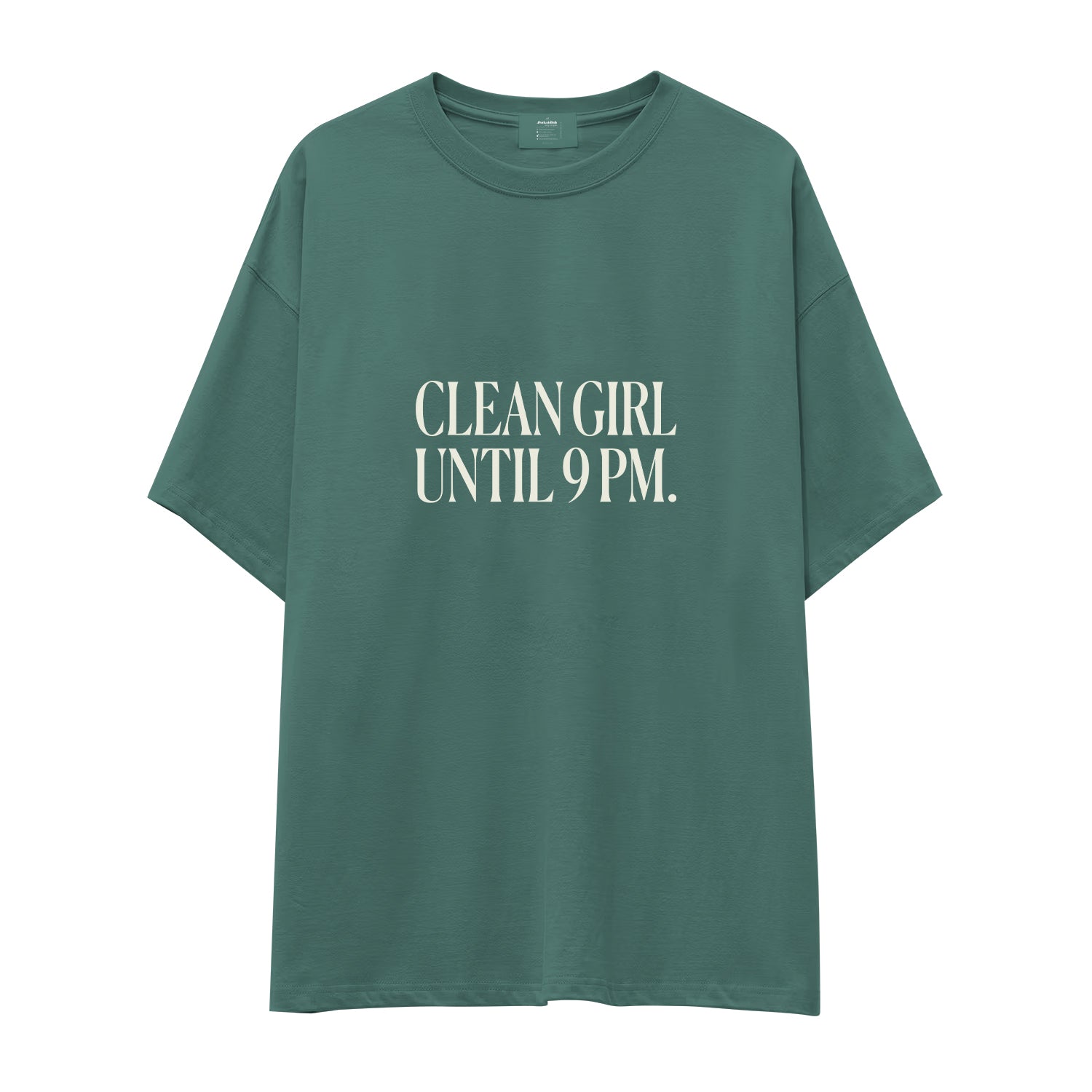 Clean Girl Until 9 PM Oversize Tişört