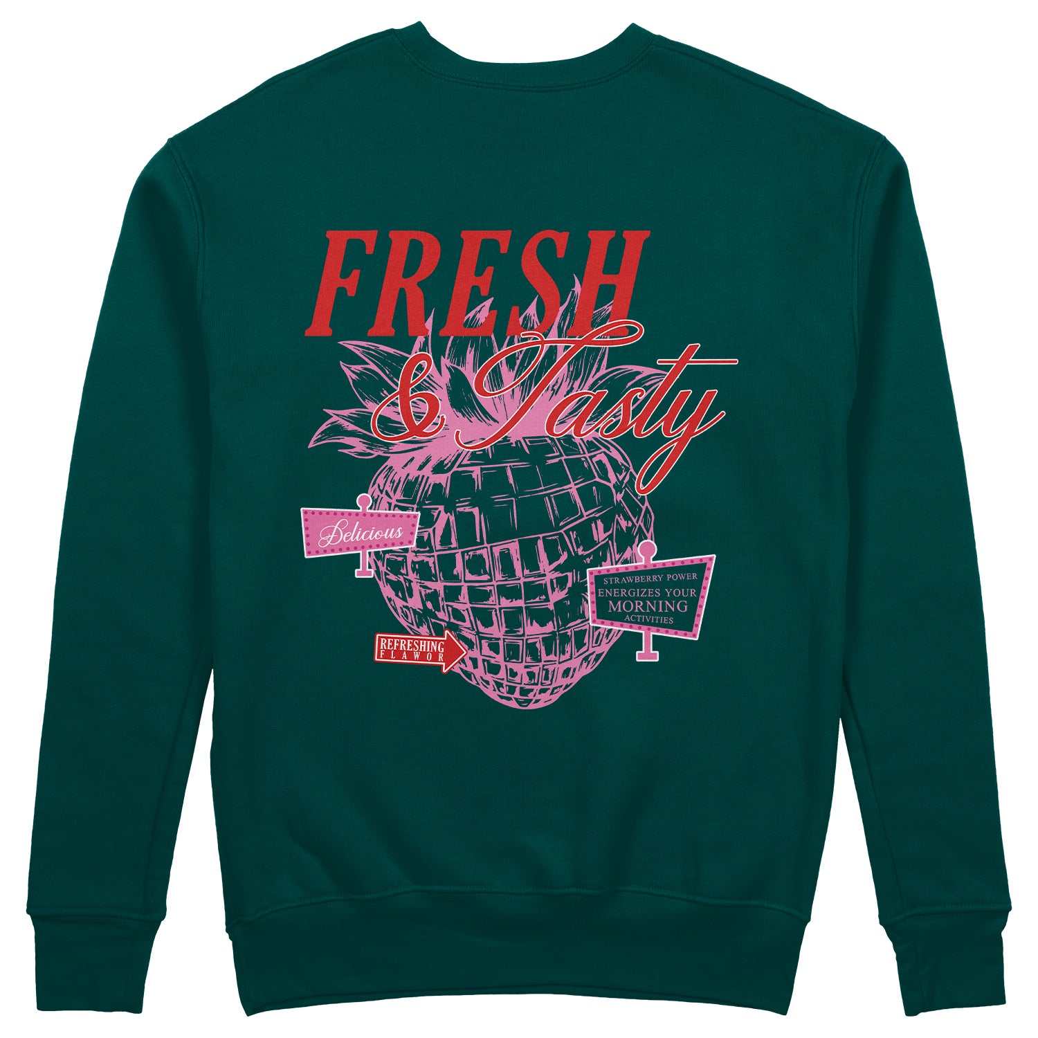 Fresh & Tasty Sweatshirt