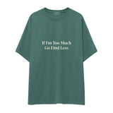 Go Find Less Oversize Tişört