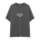 Same Sh*t Different Day Oversize Tişört