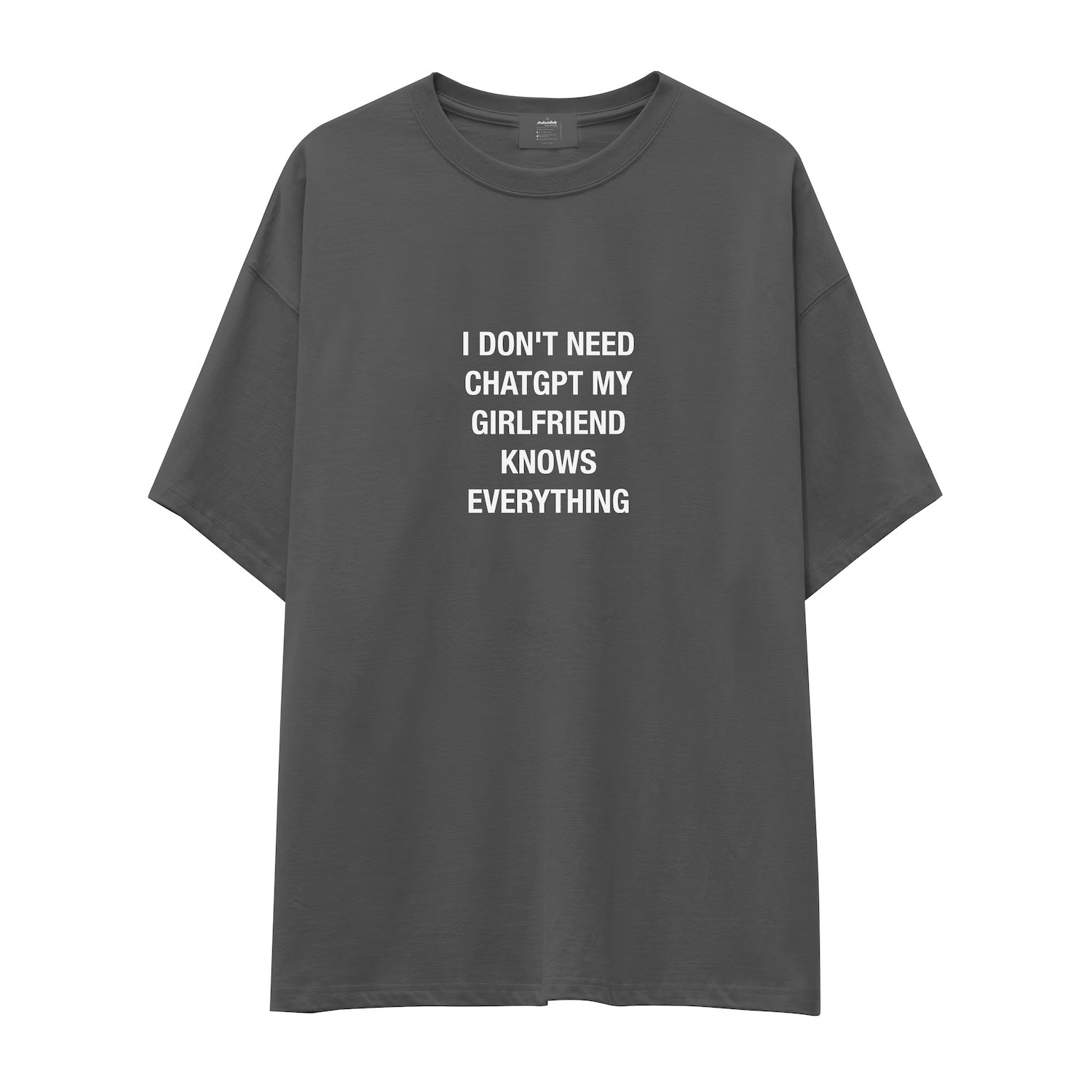 Girlfriend Knows Everything Oversize Tişört