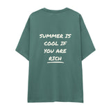 Summer Is Cool If You're Rich Oversize Tişört