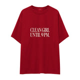 Clean Girl Until 9 PM Oversize Tişört