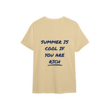 Summer Is Cool If You're Rich Tişört