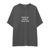 Brain Is Sexier Than Abs Oversize Tişört