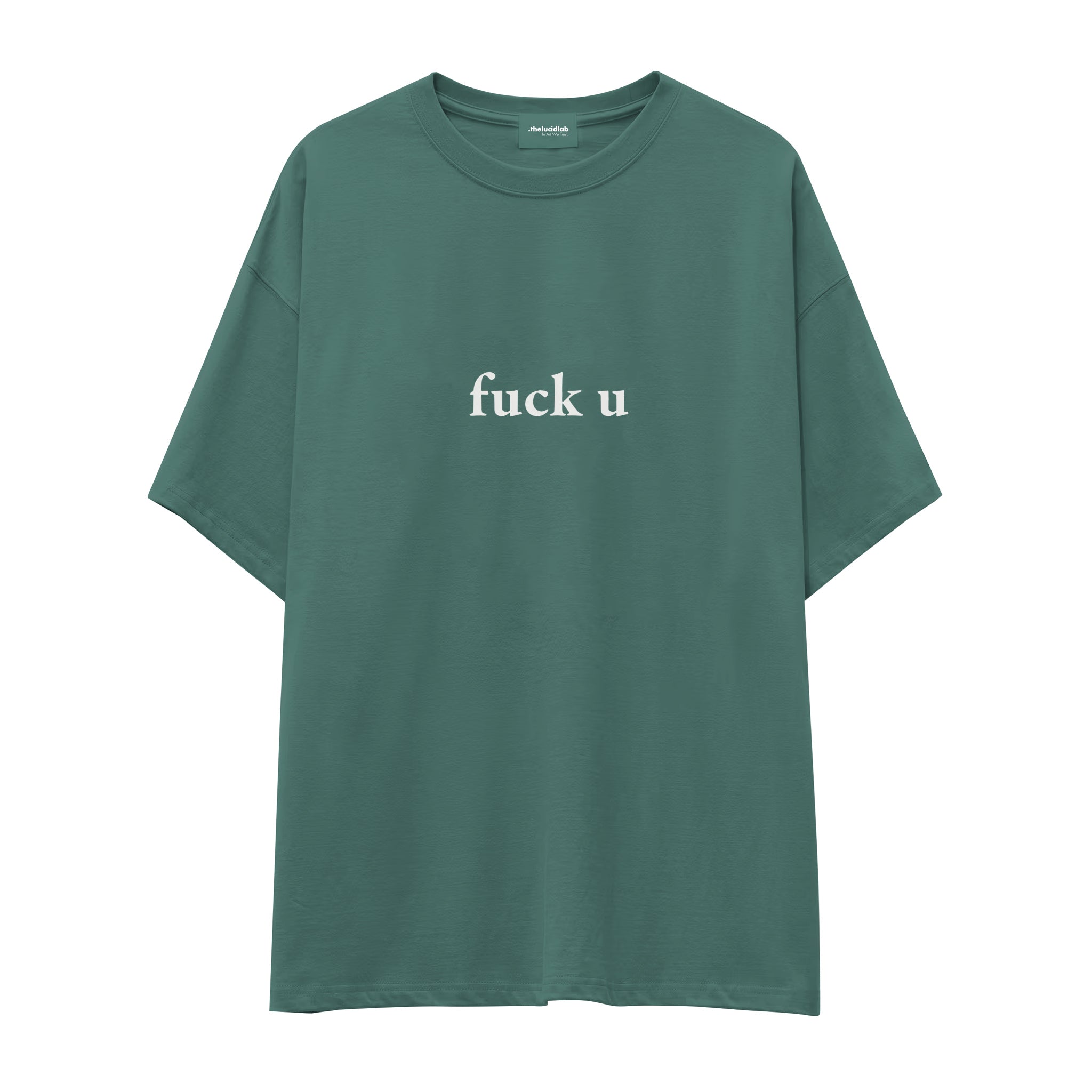 FUCK U Oversize Tişört