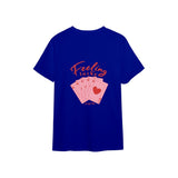 Feeling Lucky Tişört