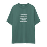Girlfriend Knows Everything Oversize Tişört