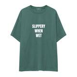 Slippery When Wet Oversize Tişört