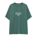 Same Sh*t Different Day Oversize Tişört