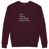 Sexy People Overthink Sweatshirt — Bordo — Görsel 1