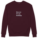 Kiss Me It's My Birthday Sweatshirt — Bordo — Görsel 1