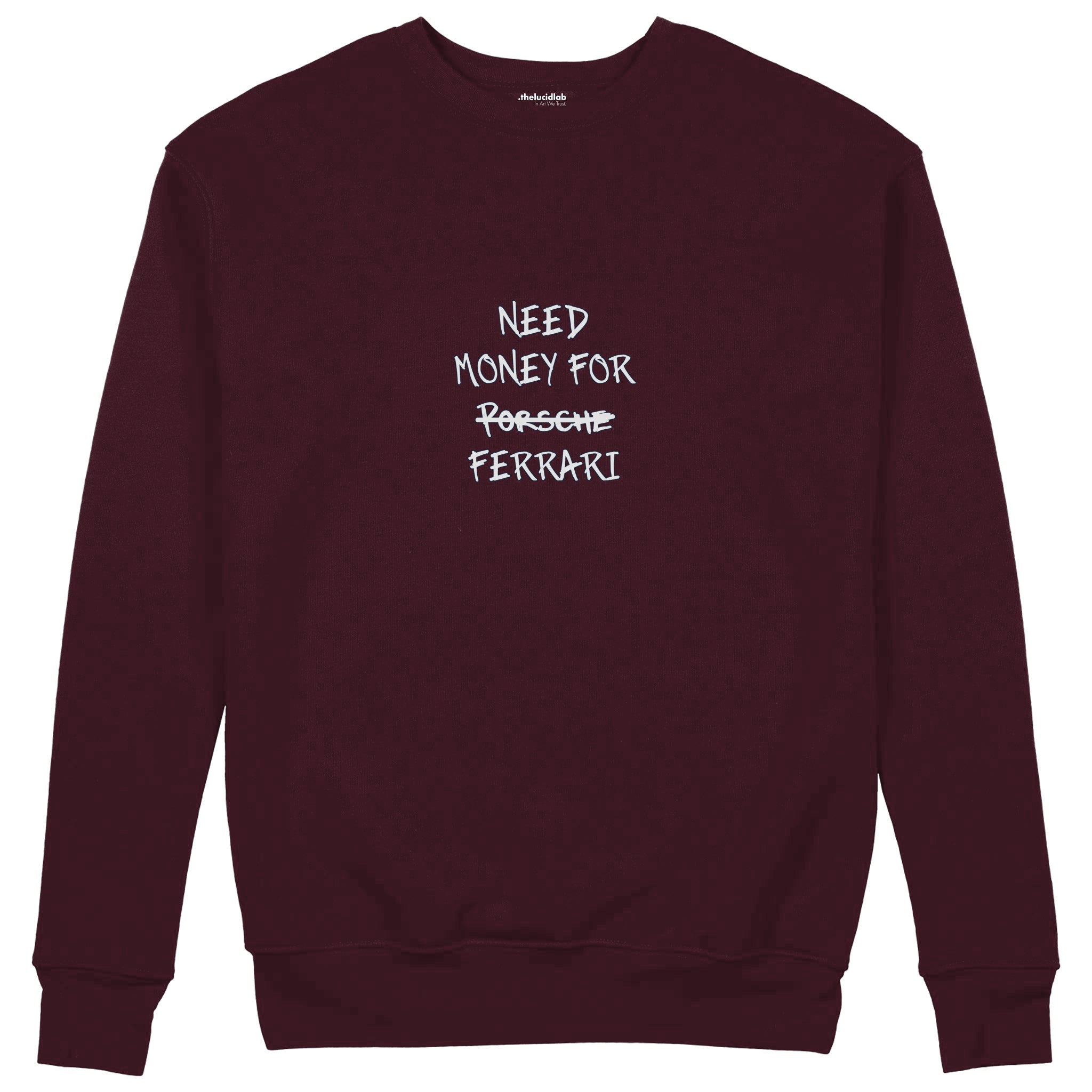 Need Money For Ferrari Sweatshirt — Bordo — Görsel 1