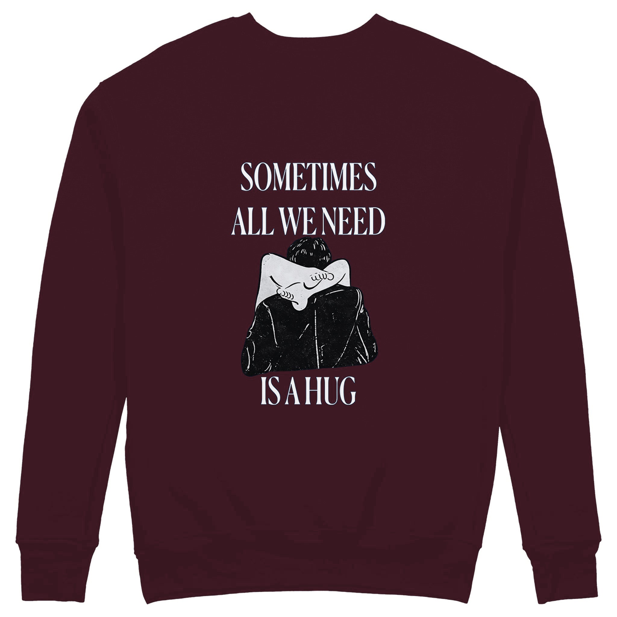 We Need A Hug Sweatshirt — Bordo — Görsel 1
