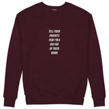 Tell Your Parents Sweatshirt — Bordo — Görsel 1