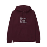 Kiss Me It's My Birthday Hoodie — Bordo — Görsel 1