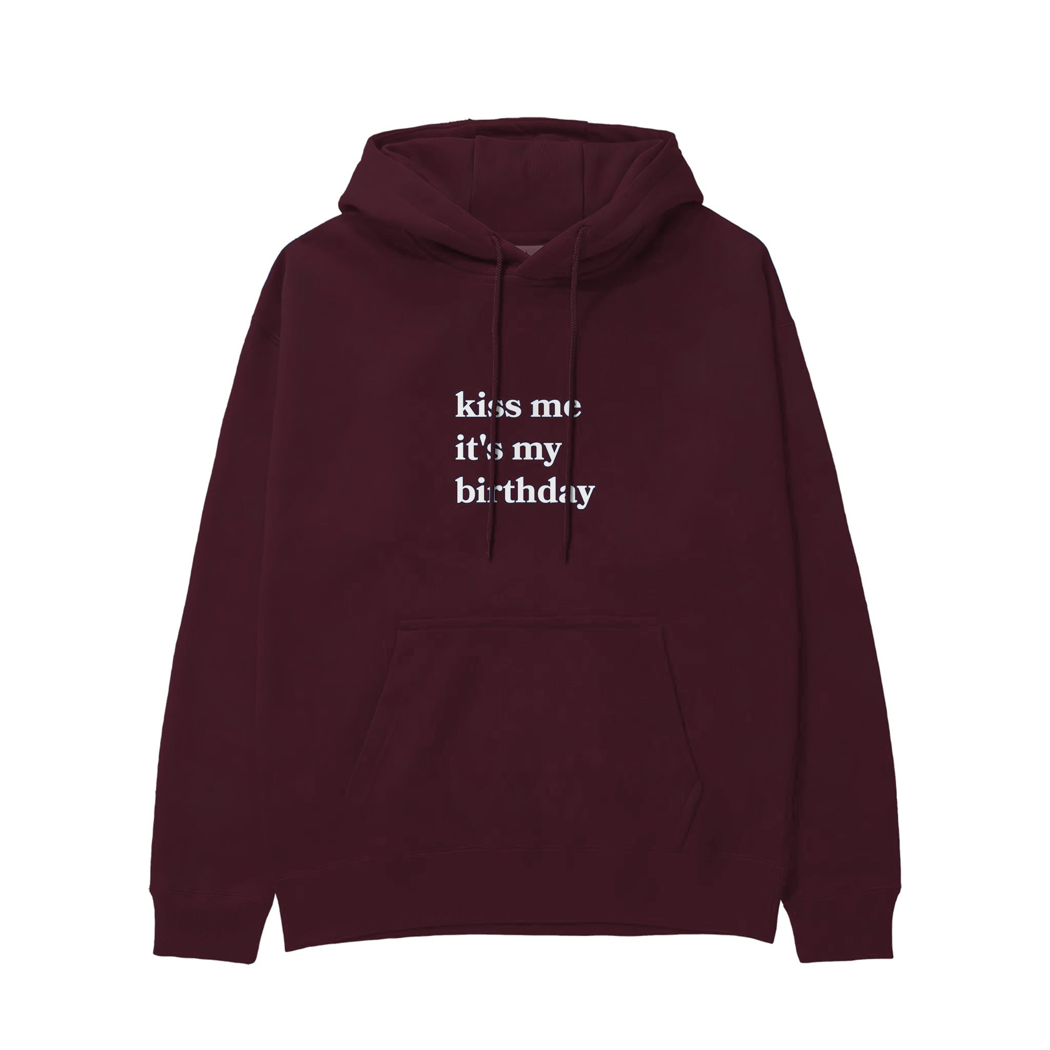 Kiss Me It's My Birthday Hoodie — Bordo — Görsel 1