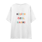 Kişiye Özel Baskılı Oversize Tişört