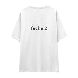 FUCK U Oversize Tişört