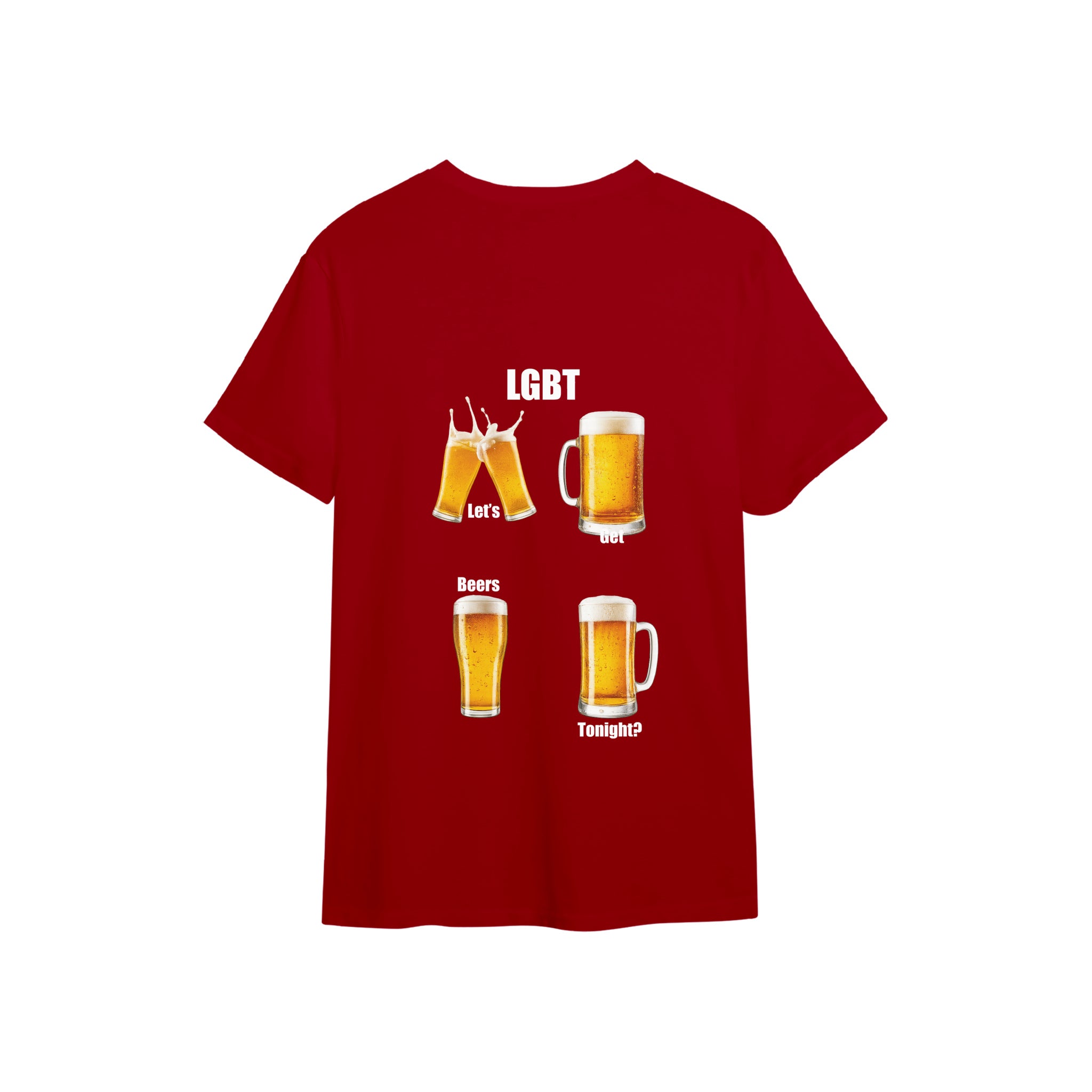 Lets Get Beers Tonight Tişört